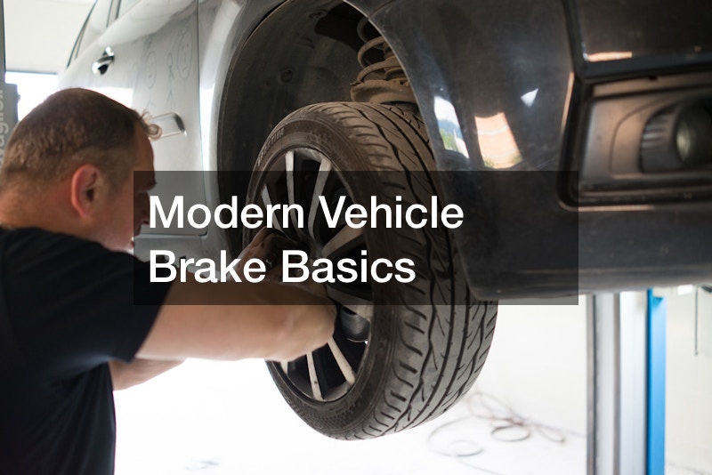 Modern vehicle brake basics