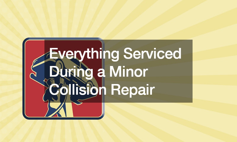 Everything Serviced During a Minor Collision Repair