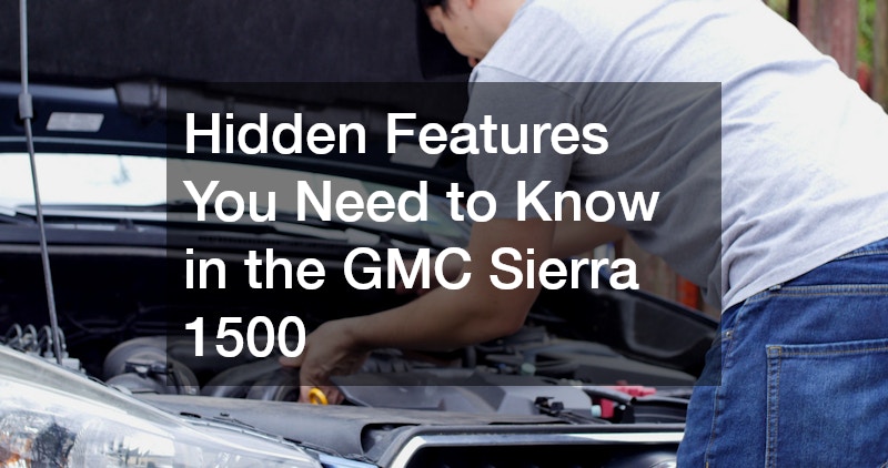 Hidden Features You Need to Know in the GMC Sierra 1500